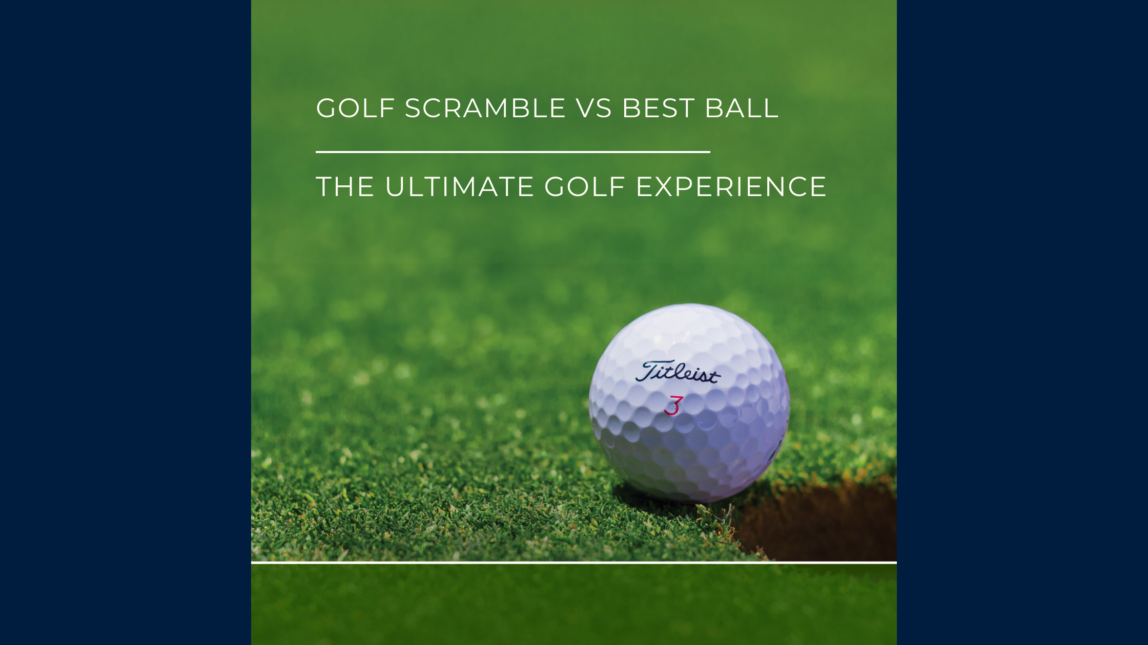 Best Ball vs Scramble - Orange Tree Golf Resort